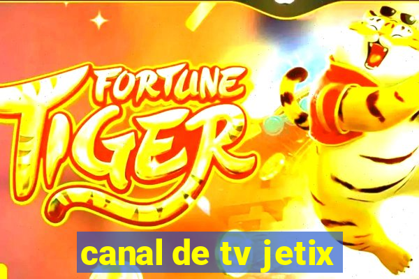 canal de tv jetix